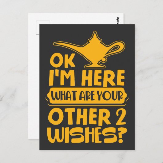 Ik ben hier wat je andere twee wensen zijn... briefkaart (Voorkant / Achterkant)