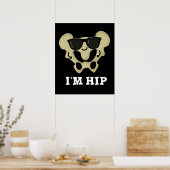 Ik ben Hip Funny Hipbone Anatomy Pun Dark BG Poster (Keuken)