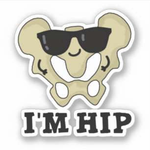 Ik ben Hip Funny Hipbone Anatomy Pun Sticker