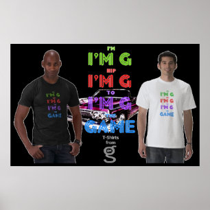 Ik ben Hip tegen het Poster van Game van G Clothin