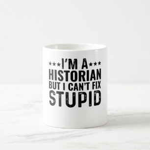 Ik ben historicus, maar ik kan niets stoms reparer koffiemok