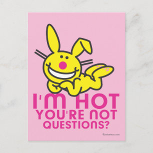 Ik ben Hot Je bent niet Briefkaart