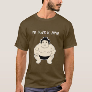 Ik ben Huge in Japan T-shirt