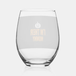 Ik ben hun mummie Halloween-mummieontwerp Wijnglas Zonder Voet