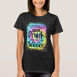 Ik ben iemand anders, maar ik ben waarschijnlijk m t-shirt