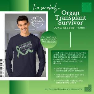 Ik ben Iemand Overlevende van een Orgaantransplant T-shirt