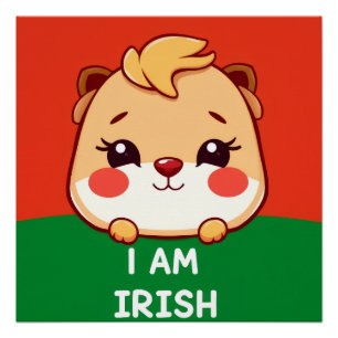 Ik ben Iers schattig dier Perfect Poster