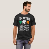 Ik ben Iers We doen dat niet met kalm. T-shirt (Voorkant volledig)
