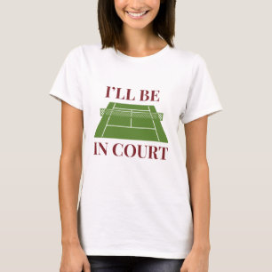 Ik ben in de rechtbank t-shirt