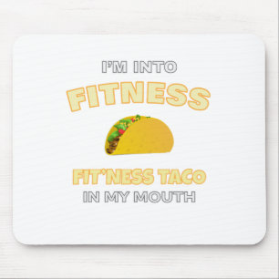 Ik ben in fitness, Fitness Taco in mijn mondwerkou Muismat