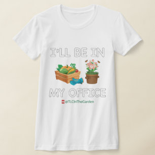 Ik ben in mijn Kantoor TLC in de tuin. T-shirt