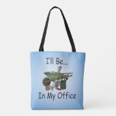 Ik ben in mijn Kantoor tuin Draagtas (Achterkant)