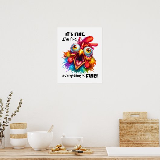 Ik ben in orde, alles is Funny Chicken Poster (Keuken)
