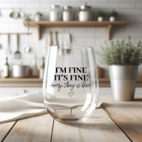 'Ik ben in orde, alles is in orde' Wijnglas"