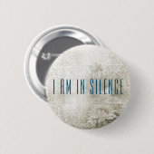Ik ben in Silence Meditation Button voor Retreat (Voorkant /achterkant)