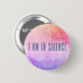 Ik ben in Silence Meditation Button voor Retreat (Voorkant /achterkant)