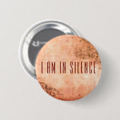 Ik ben in Silence Meditation Button voor Retreat (Voorkant /achterkant)