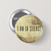 Ik ben in Silence Meditation Button voor Retreat (Voorkant /achterkant)