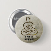 Ik ben in Silence Meditation/Retreat Button (Voorkant /achterkant)