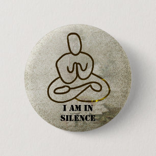 Ik ben in Silence Meditation/Retreat Button