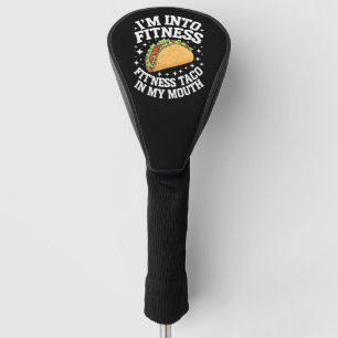 Ik ben in vormfitness Taco in mijn mond Grappige s Golfheadcover