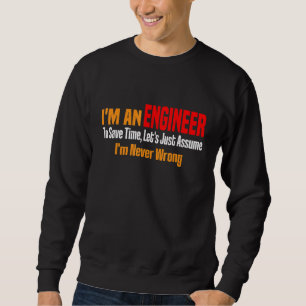 Ik ben ingenieur, laten we gewoon aannemen dat ik trui