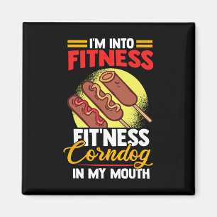 Ik ben Into Fitness Corndog in mijn mond Magneet