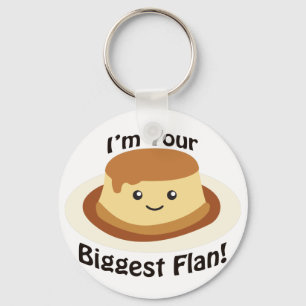 Ik ben je grootste Flan. Sleutelhanger