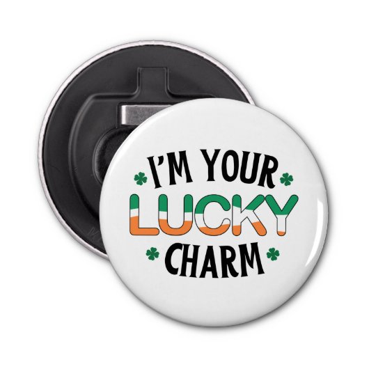 Ik ben je Lucky Charm St. Patrick's Day Button Flesopener (Voorkant)