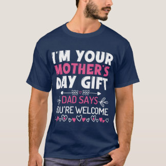 Ik ben je moederdag cadeau shirt grappige moederda