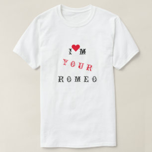 Ik ben je Romeo Grappig T-shirt met tekst