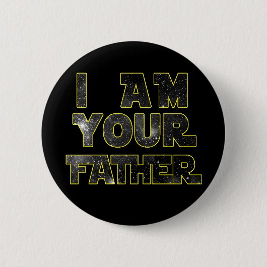 Ik ben je vaders knop ronde button 5,7 cm (Voorkant)