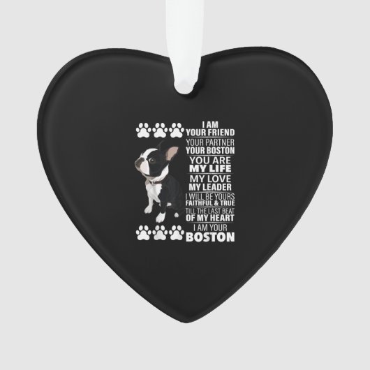 Ik ben je vriend, je partner, je Boston Terrier Ornament (voorkant)