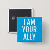 Ik ben jouw bondgenoot vierkante button 5,1 cm (Voorkant /achterkant)
