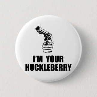 Ik ben jouw Huckleberry Ronde Button 5,7 Cm