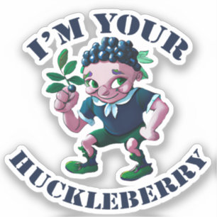 Ik ben jouw Huckleberry Sticker