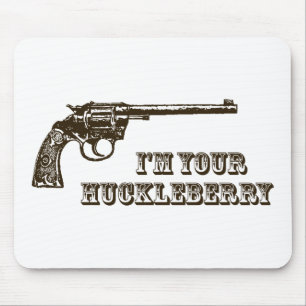Ik ben jouw Huckleberry Western Pistool Muismat