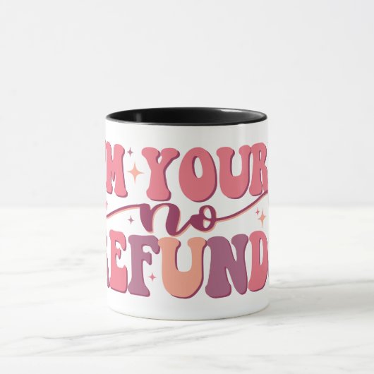 Ik ben jouw 'No Refunds Retro Font Funny Valentijn Mok (Midden)