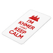 Ik ben Khmer dat ik geen kalm kan houden Magneet (Linkerzijde)