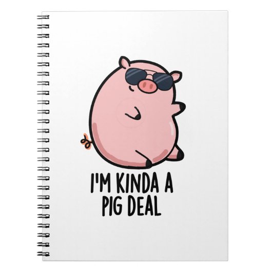 Ik ben Kinda A Pig Deal Funny Animal Pun Notitieboek (Voorkant)