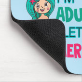 Ik ben klaar met zeemeerminnen muismat (Hoek)