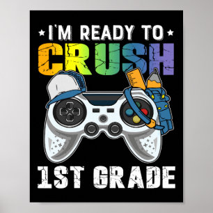 Ik ben klaar om 1e klas videogame CK naar school t Poster