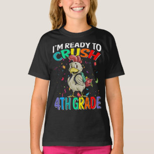 Ik ben klaar om 4e klas kip T-shirt te verplettere