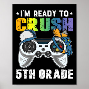 Ik ben klaar om 5e klas videogame CK naar school t Poster