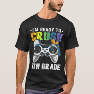 Ik ben klaar om 5e klas videogame CK naar school t T-shirt