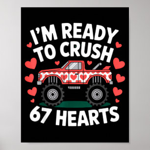 Ik ben klaar om 67 harten vrachtwagen Valentijnsda Poster