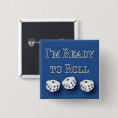 ik ben klaar om bunco te ontwerpen vierkante button 5,1 cm (Voorkant /achterkant)