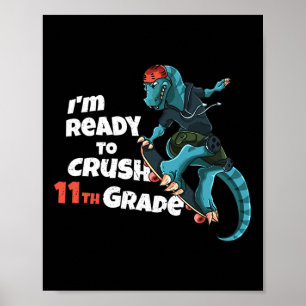 Ik ben klaar om de 11e klas dinosaurus skateboard  poster
