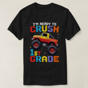 Ik ben klaar om de 1e-klasse-monstertruck te maken t-shirt
