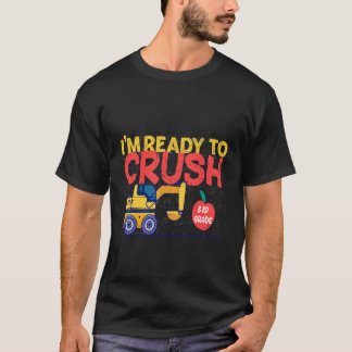 Ik ben klaar om de 3e klas bouwfase excavateur te  t-shirt